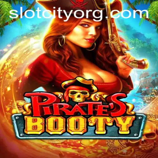 Exploring PiratesBooty: A Thrilling Adventure in Slot City