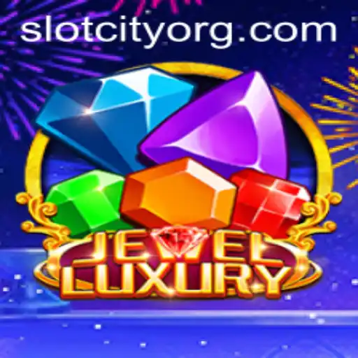 Exploring the Thrills of JewelLuxury: A Guide to Slot City's Latest Sensation