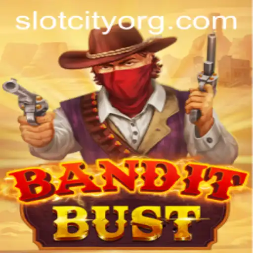 Explore the Exciting World of BanditBust in Slot City